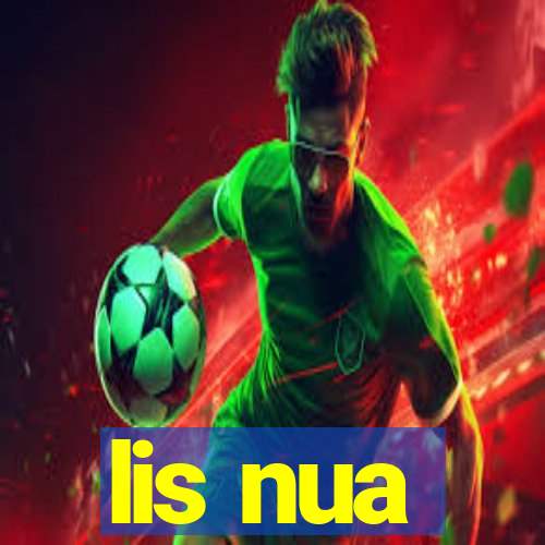 lis nua